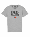 Tshirt ❋ JE L'AI DIT BORDEL ❋     GRANDE TAILLE